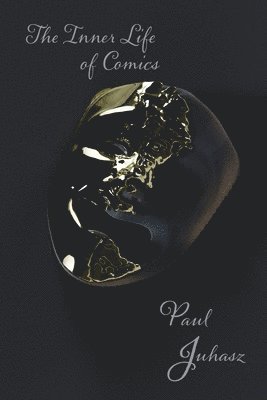 The Inner Life of Comics