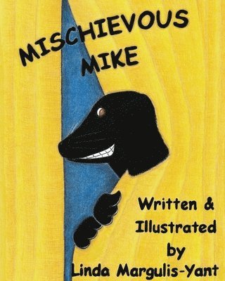 Mischievous Mike 1