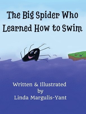 bokomslag Big Spider Who Learned How to Swim