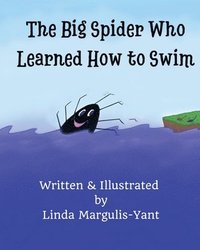 bokomslag Big Spider Who Learned How to Swim