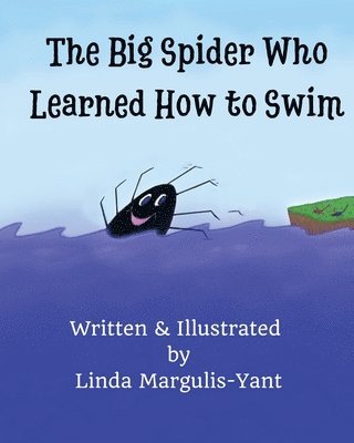 bokomslag Big Spider Who Learned How to Swim