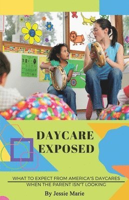 bokomslag Daycare Exposed