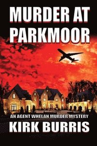 bokomslag Murder at Parkmoor