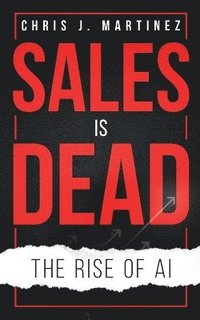 bokomslag Sales is Dead