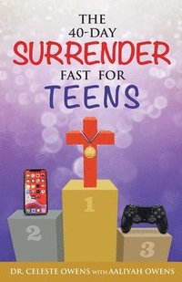 bokomslag The 40-Day Surrender Fast for Teens