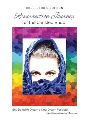 Resurrection Journey of the Christed Bride COLLECTOR'S EDITION 1