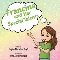 bokomslag Francine and Her Special Talents