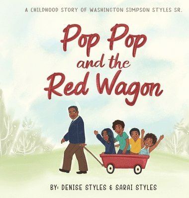 Pop Pop and the Red Wagon 1