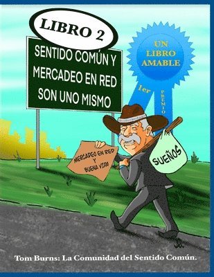 Sentido Comun y Mercadeo en Red Son Uno Mismo 1