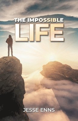 The Impossible Life 1