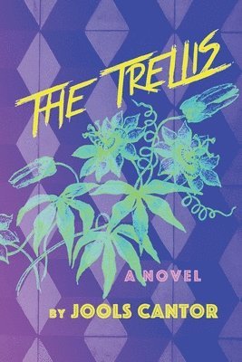 Jools Cantor - Trellis, Häftad
