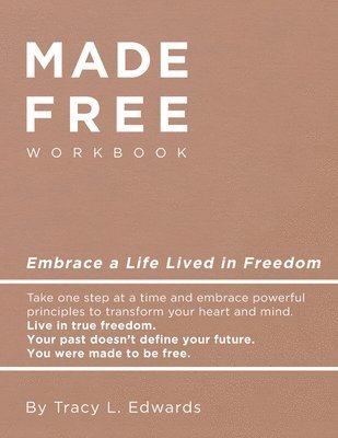 Tracy L Edwards, Tracy L. Edwards - Made Free Workbook, Häftad