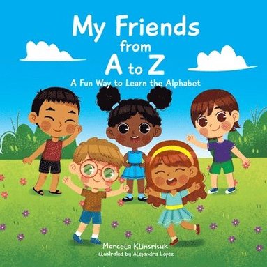 Marcela Klinsrisuk - My Friends from A to Z, Häftad