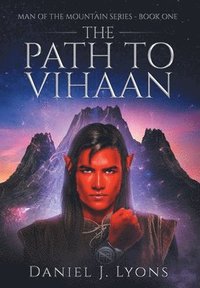 bokomslag The Path to Vihaan