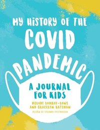 bokomslag My History of the Covid Pandemic