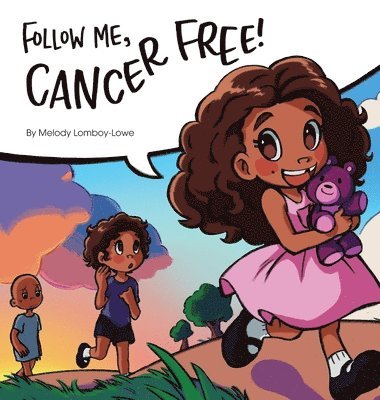 Follow Me, Cancer Free 1