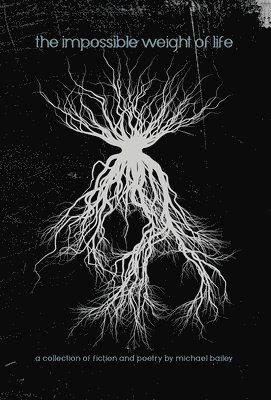 Impossible Weight of Life