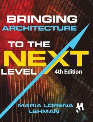 Bringing Architecture to the Next Level