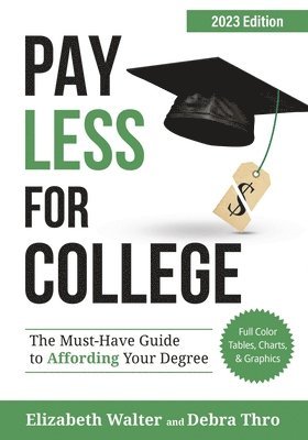 bokomslag Pay Less for College