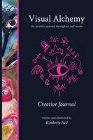 Kimberly Heil - Visual Alchemy, Häftad