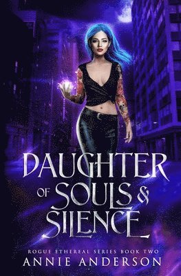 bokomslag Daughter of Souls & Silence