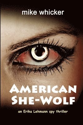 bokomslag American She-Wolf