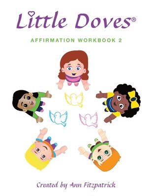 Little Doves Affirmation Workbook 2 1