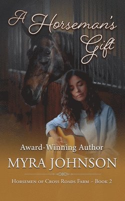Myra Johnson - A Horseman's Gift, Häftad
