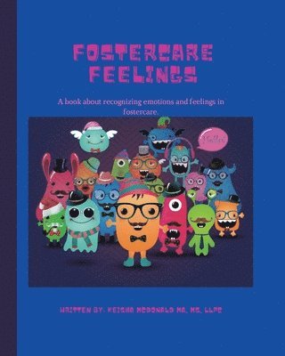 Keisha McDonald, Keisha Mcdonald - Fostercare Feelings, Häftad