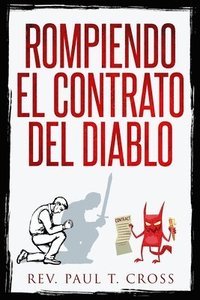 bokomslag Rompiendo El Contrato Del Diablo