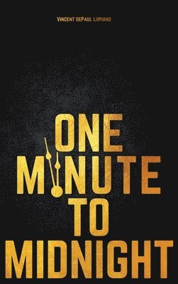 One Minute to Midnight