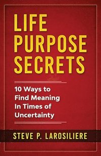 bokomslag Life Purpose Secrets