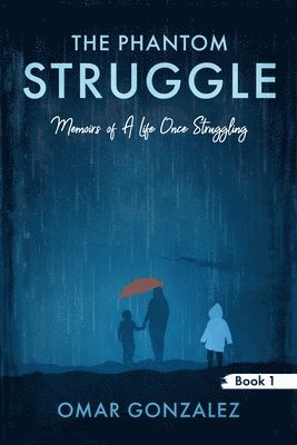 Omar Gonzalez - Phantom Struggle, Häftad