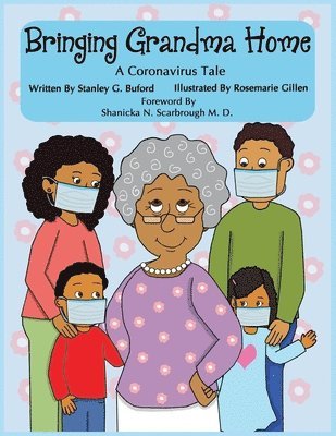 Bringing Grandma Home A Coronavirus Tale 1