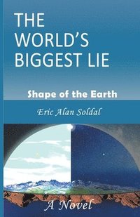 bokomslag World's Biggest Lie