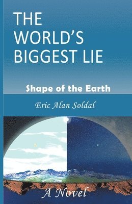 bokomslag World's Biggest Lie
