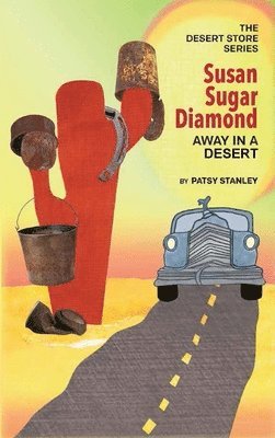 Susan Sugar Diamond Away in a Desert 1
