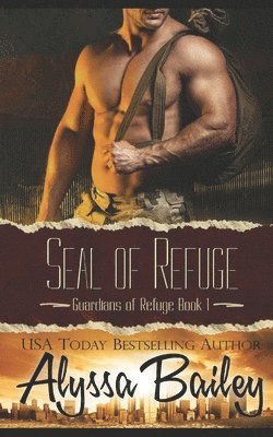 Alyssa Bailey - SEAL of Refuge, Häftad