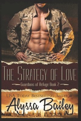 Alyssa Bailey - Strategy of Love, Häftad
