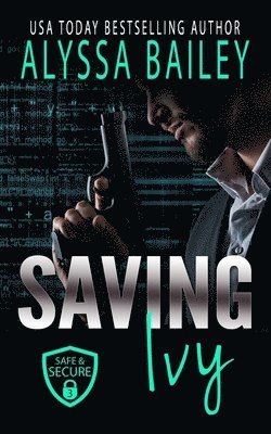 Alyssa Bailey - Saving Ivy, Häftad