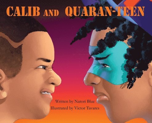 Calib and Quaran-Teen 1