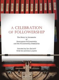 bokomslag A Celebration of Followership