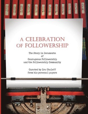 A Celebration of Followership 1