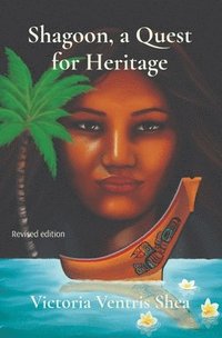bokomslag Shagoon, a Quest for Heritage