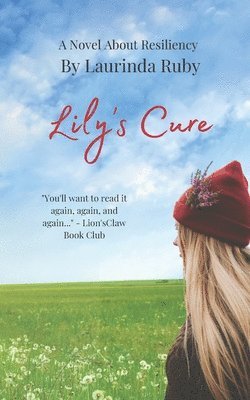 Lily's Cure: Hope Comes In Many Forms 1