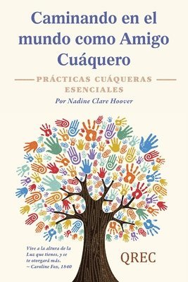 Caminando en el mundo como Amigo Cuáquero