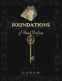 bokomslag Foundations of Sound Doctrine