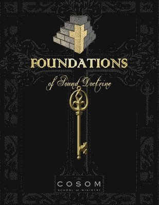 Foundations of Sound Doctrine
