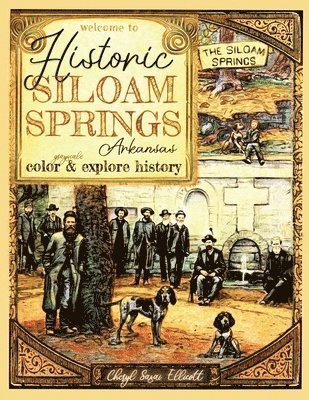 Welcome to Historic Siloam Springs, Arkansas