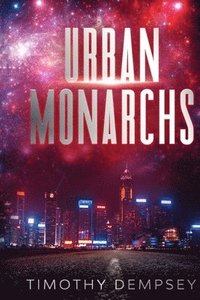 bokomslag Urban Monarchs